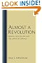 Almost a Revolution...