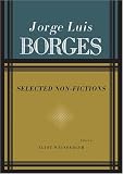 Borges: Selected Non-Fictions: volume 3