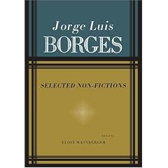Selected Non-Fictions: Jorge Luis Borges