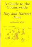 Hay and Harvest Time-