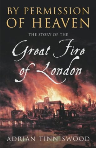 Buy By Permission of Heaven: The Story of the Great Fire of London online at Discounted New and Used prices. Delivered to your door with Off-The-Bookshelf.