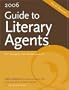 2006 Guide To Literary Agents (Guide to Literary Agents)(Revised & Updated 15th Annual Edition)