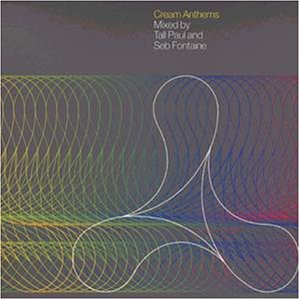 CD-Charts  Music : Cream Anthems: Mixed By Tall Paul & Seb Fontaine [CASSETTE]