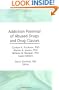 Addiction Potential of Abused Drugs and Drug Classes (Advances in Alcohol and Substance Abuse Series)