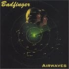 Airwaves { Bonus Tracks } by Badfinger