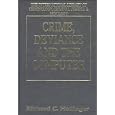 Crime, Deviance and the Computer (International Library of Criminology, Criminal Justice...