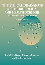 The Ethical Dimensions of the Biological and Health Sciences