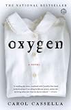 Oxygen: A Novel