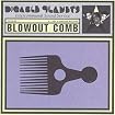 Blowout Comb