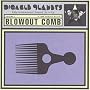 Blowout Comb
