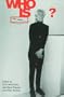 Who Is Andy Warhol?