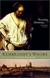 Rembrandt's Whore: A Novel