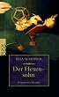 Der Hexensohn. Historischer Roman