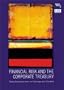 Financial Risk and the Corporate Treasury: New Developments in Strategy and Control