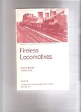 Fireless locomotives : being a history of all British built examples with notes on the general history of the type and its principles of operation