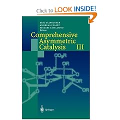 Comprehensive Asymmetric Catalysis I-III (Comprehensive Overviews in Chemistry)