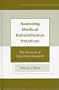 Assessing Medical Rehabilitation Practices: The Promise of Outcomes Research