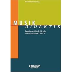 Fachdidaktik: Musik-Didaktik: Praxishandbuch f�r die Sekundarstufe I und II