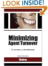 Minimizing Agent Turnover