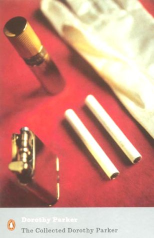 The Collected Dorothy Parker (Penguin Modern Class