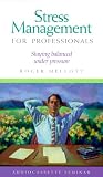 Stress Management for Professionals