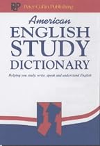 American English Study Dictionary: Helping You Study, Write, Speak and Understand English