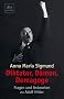 Diktator, D�mon, Demagoge: Fragen und Antworten zu Adolf Hitler