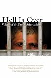 Hell Is Over: Voices of the Kurds After Saddam