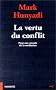 La vertu du conflit