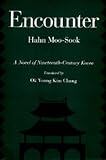 Encounter: A Novel of Nineteenth-Century Korea (Voices from Korea, No. 5)