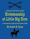Horsemanship at Little Big Horn