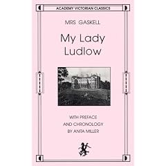 My Lady Ludlow (Academy Victorian Classics)