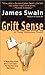 Grift Sense (Tony Valentine)