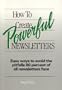 How to create powerful newsletters