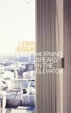 Morning Breaks in the Elevator