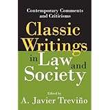 classic writings in law and society contemporary comments and criticisms law  society