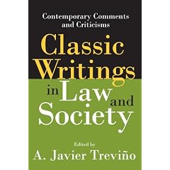 Classic Writings in Law and Society: Contemporary Comments and Criticisms (Law & Society)