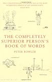 The Completely Superior Persons Book of Words