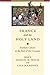 France and the Holy Land: Frankish Culture at the End of the Crusades (Parallax: Re-visions of Culture and Society)