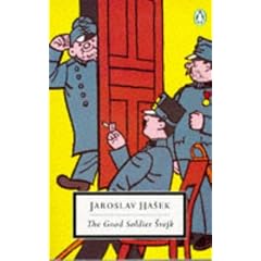 The Good Soldier Svejk: and His Fortunes in the World War (Penguin Twentieth-Century Classics)