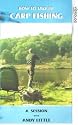 How To Take Up Carp Fishing - A Session With Andy Little [VHS]