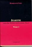 Juliette oder Die Wonnen des Lasters II - D. A. F. Marquis de Sade