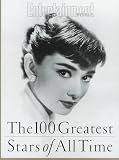 The 100 Greatest Stars of All Time: Editor, Alison Gwinn ; Senior Writer, Ty Burr