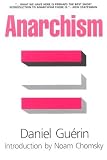 Anarchism: From Theory to Practice