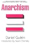 Anarchism: From Theory to Practice