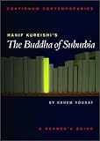 Hanif Kureishi's The Buddha of Suburbia (Continuum Contemporaries)