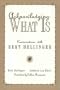 Acknowledging What is: Conversations with Bert Hellinger