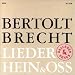 Hein & Oss �Berthold Brecht: Lieder, Balladen und Songs�