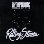Symphonic Music of the Rolling Stones by Mick Jagger, Keith Richards, Peter Scholes, London Symphony Orchestra, and Michael Hutchence