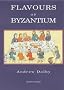 Flavours of Byzantium (None)